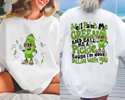 Pickles Sweatshirt, Pickle Lovers tshirt, Call Me Pickle Shirt, Funny Pickle Shirt, Pickle Meme Shirt