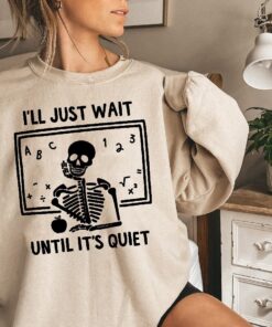 I'll Wait Till It's Quiet Halloween Sweatshirt, Spooky Teacher Comfort Colors Shirt