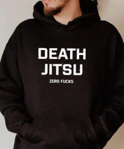 Death jitsu hoodie, Death Jitsu Zero Fucks Jon Moxley Shirt