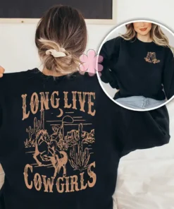 Long Live Cowgirls Shirt, Rodeo Gift For Cowgirl Tee