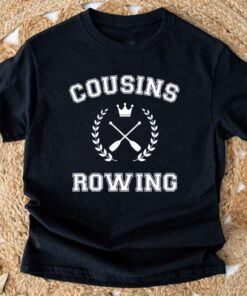 Cousins Rowing Shirt, Cousins Beach North Carolina Shirt, Cousins Beach Shirt