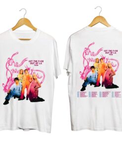 The Regrettes Get The F*ck Of LA Tour Shirt, The Regrettes Band Shirt