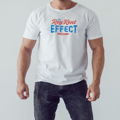 The Roy Kent Effect Vintage Graphic Ted Lasso shirt