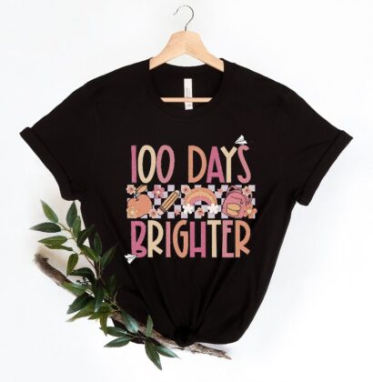 100 Days Brighter shirt, 100 Days Brighter Shirt, Teacher Shirt