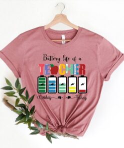 Battery Of Life A Teacher Shirt, Funny Teacher Shirt,back To School Shirt