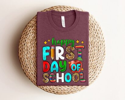 First Day Of School Shirt, Happy First Day Of School Shirt, 1st Day Of School Shirt