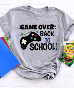 Game Over Back To School Shirt, Back To School Shirt,Kids Back To School Shirt