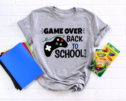 Game Over Back To School Shirt, Back To School Shirt,Kids Back To School Shirt