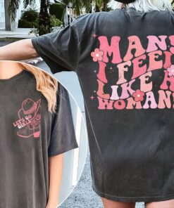 Shania Twain shirt, Man I Feel Like A Woman tshirt, Shania Tour shirt