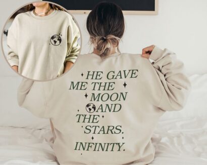 He Gave Me The Moon And The Stars Infinity Shirt, Belly And Conrad Infinity Quote Shirt