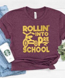 Rollin Into Pre School School Shirt, Kindergarten Teacher