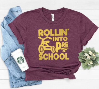 Rollin Into Pre School School Shirt, Kindergarten Teacher