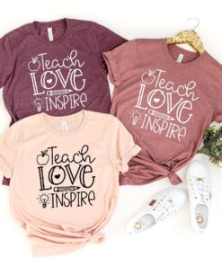 Teach Love Inspire Shirt, Teacher Shirt