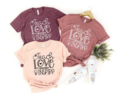 Teach Love Inspire Shirt, Teacher Shirt