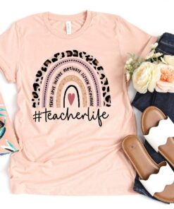 Teacher Life Rainbow Shirt, Inspirational Teacher Shirts, Teach Shirts