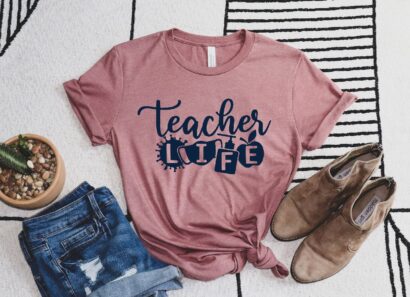 Teacher Life Shirt Teachers T-shirt