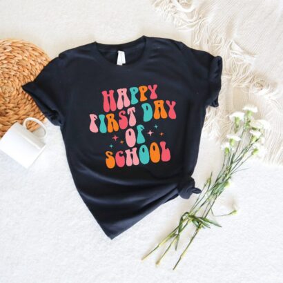 Happy First Day Of School Colorful Shir, 2022 First Day Of School, Back To School Shirt