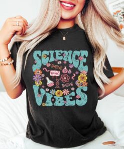 Science Vibes Shirt, Science Teacher Shirt, Stem Student Shirt