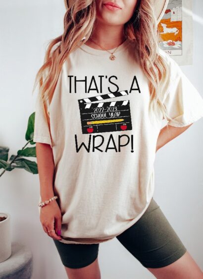 That's A Wrap 2023 School Year, Movie Theme School Shirt, Summer Break Shirt