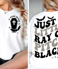 Just A Little Ray Of Pitch Black shirt, Halloween shirt, Halloween sweatshirt, Witch shirt