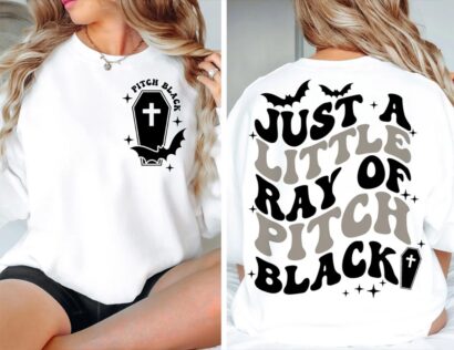 Just A Little Ray Of Pitch Black shirt, Halloween shirt, Halloween sweatshirt, Witch shirt