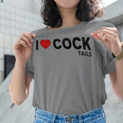 I Love Cock Tails Ladies T-Shirt