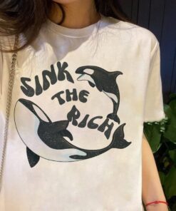 Sink The Rich Shirt, Gladis the Orca Tee, Be Like Gladis the Yacht-Sinking tshirt