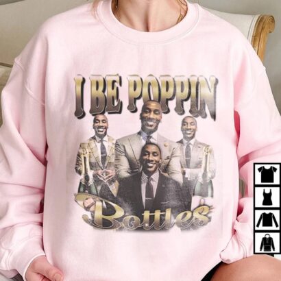 Shannon Sharpe Shirt, Be Poppin Bottles shirt