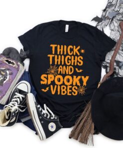 Thick Thighs Spooky Vibes Shirt,Funny Halloween Shirt