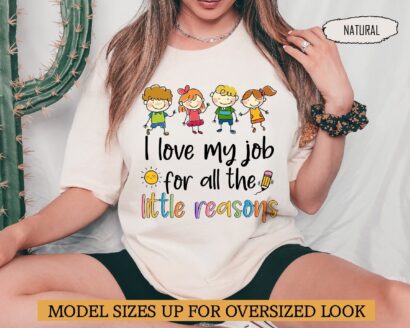 I Love My Job For All The Little reasons Shirt, Kindergarten Teacher Shirt, Teacher Back To School Shirt