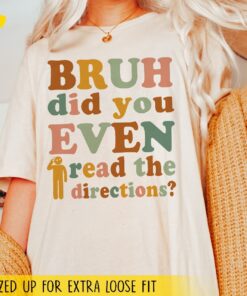 Bruh Did You Even Read Directions, Math Teacher Shirt, Teacher Appreciation Shirt