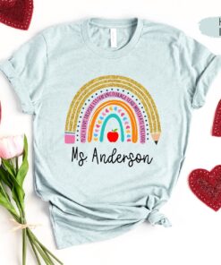 Personalized Rainbow Teacher Name Shirt, Teacher Appreciation Gifts, Inspirational Shirt