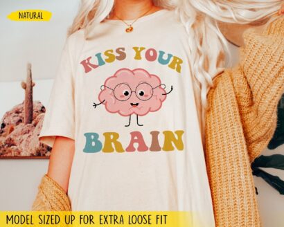 Kiss Your Brain Shirt, Teacher Appreciation Gift, Groovy Teacher Shirt