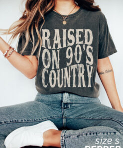 Raised on 90s Country Shirt, Retro 90s Country Tee, Comfort Colors Concert TShirt