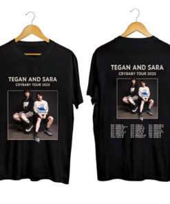 Tegan and Sara Cry baby Tour 2023 Shirt, Crybaby Tour 2023 Shirt