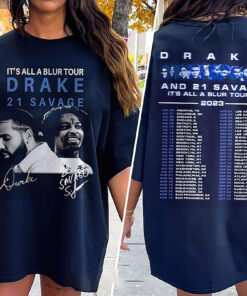 Drake And 21 Savage Tour Tshirt, Drake It's All A Blur Tour 2023 shirt, 21 Savage Rapper shirt