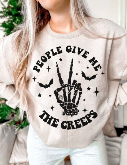 People Give Me The Creeps Shirt, Spooky Season Sweatshirt