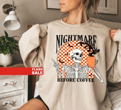 Funny Halloween Sweatshirt, Skeleton Halloween Shirt Coffee Fall Shirt