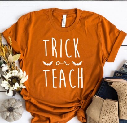 Trick Or Teach Shirt, Halloween Teacher Shirt