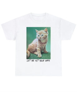 Let Me Hit Your Vape Cat shirt, Cat tshirt