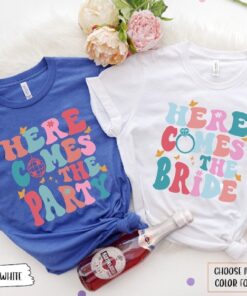 Here Come The Party Shirt, Retro Bachelorette Shirt