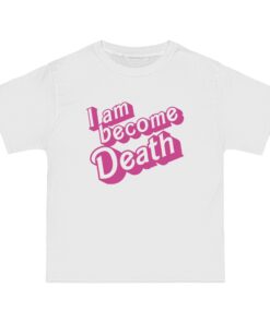 I am become Death in pink Beefy Shirt,Barbenheimer premiere Oppenheimer movie tee Destroyer of Worlds