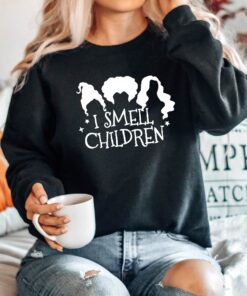 I Smell Children Sweatshirt, Sanderson Sisters Shirt