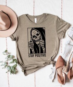 Skull Stay Positive Sweatshirt, Skeleton Shirt, Scream Sweatshirt