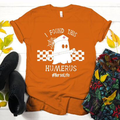 I Found This Humerus T-Shirt, Nurse Life Halloween Shirt