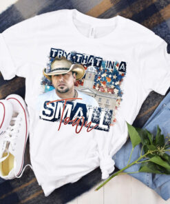 Jason Aldean Tshirt, Small Town, Try that in a Small Town, Jason Aldean Band