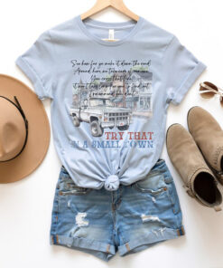 Try that in a Small Town Shirt , Jason Aldean Tshirt, Jason Aldean Shirt