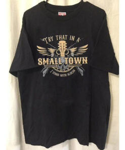 Jason Aldean Shirt, Try That in a Small Town shirt