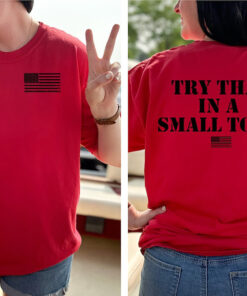 Try That In A Small Town T-Shirt, Jason Aldean T-Shirt