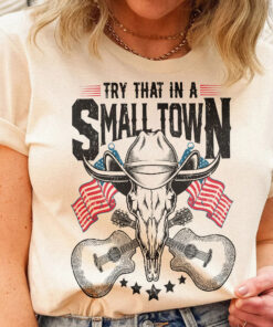 Try That In A Small Town Shirt, Jason Aldean Shirt